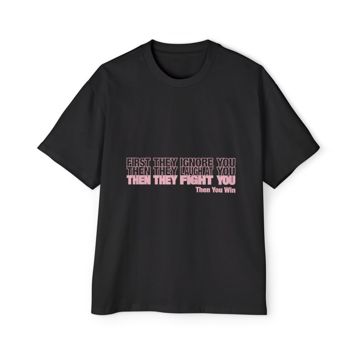 First They Ignore mockup