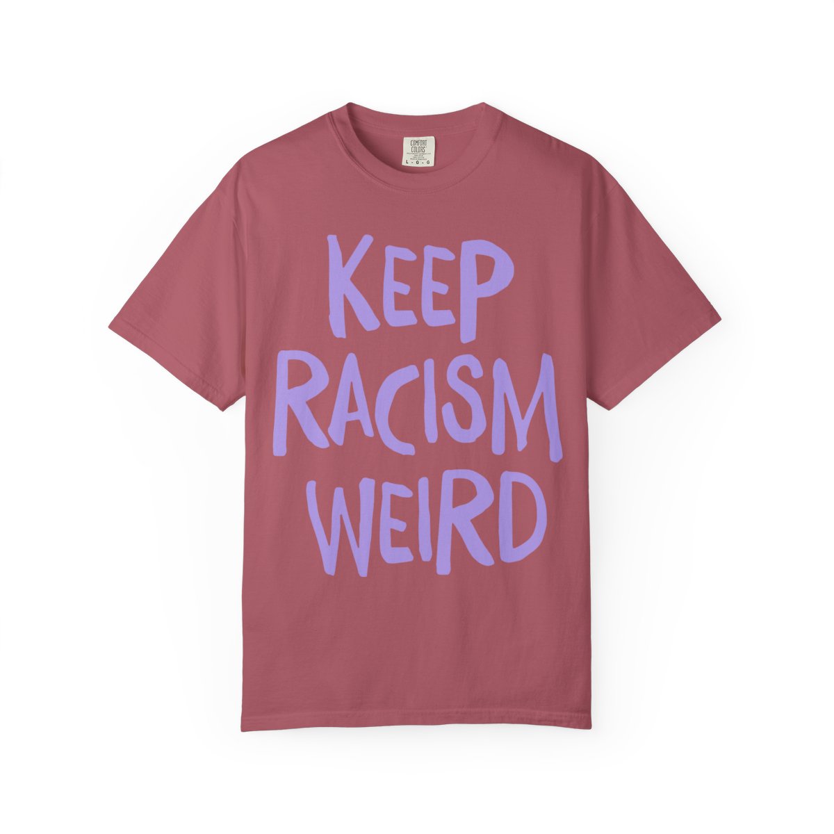 Keep Racism Weird mockup